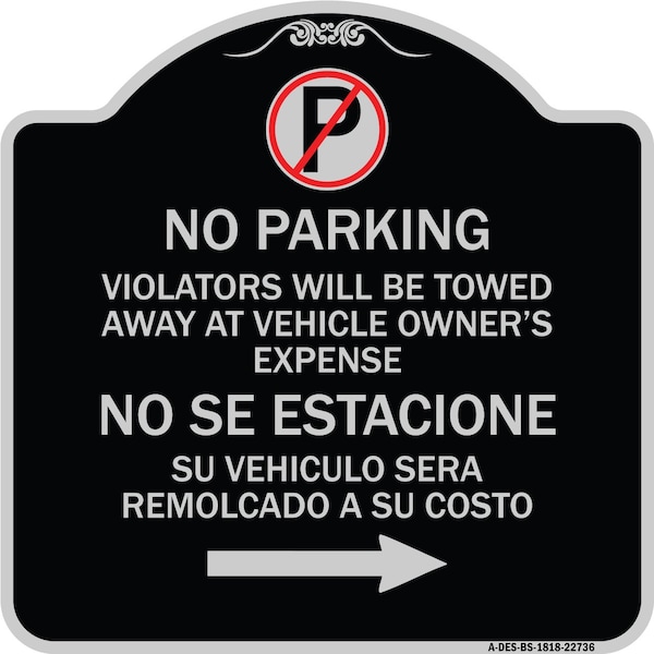Signmission Violators Will Be Towed Away at Vehicle Owners Expense No Se Estacione Su Vehiculo, BS-1818-22736 A-DES-BS-1818-22736 - main